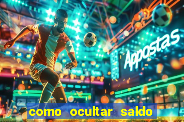 como ocultar saldo na betfair